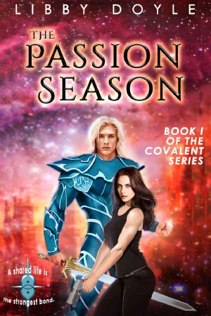 [Covalent 01] • The Passion Season